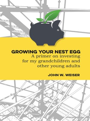 cover image of Growing Your Nest Egg